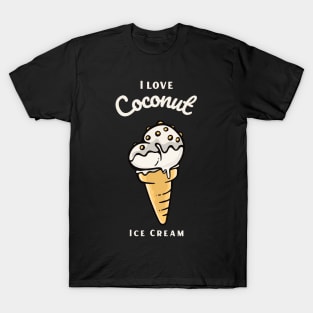 I Love Coconut Ice Cream T-Shirt